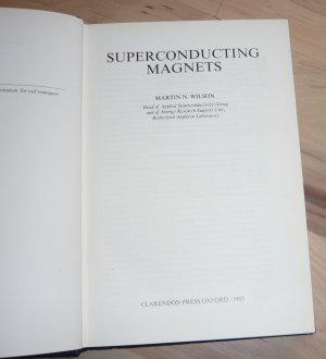 gebrauchtes Buch – Martin N. Wilson – Superconducting magnets - Monographs on cryogenics