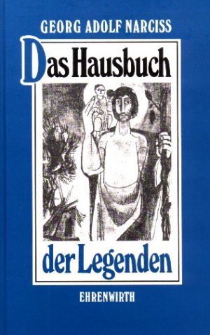 gebrauchtes Buch – Georg Adolf Narciss – Äpfel aus dem Paradies - Das große Hausbuch der Legenden aus aller Welt - Mit einem Vorwort von Gertrud von Le Fort - NE UWERTIG