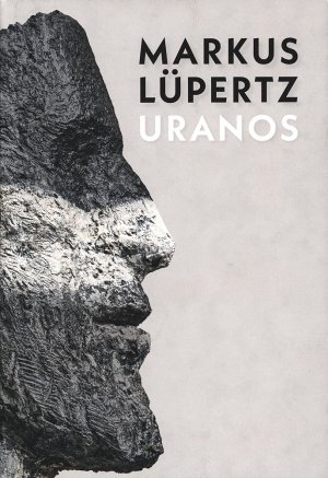 gebrauchtes Buch – Lüpertz, Markus - Lange, Thomas A.  – Uranos.