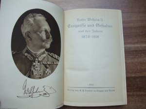 Kaiser Wilhelm II - Ereignisse und Gestalten aus den Jahren 1978 - 1918