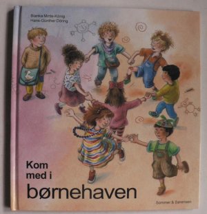 Kom med i børnehaven (Komm mit in den Kindergarten)