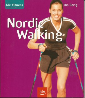 gebrauchtes Buch – Urs Gerig – Nordic Walking