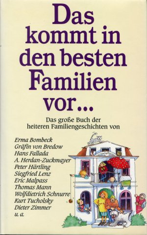 Das kommt in den besten Familien vor...