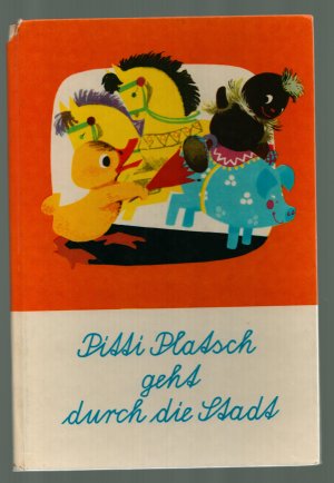 gebrauchtes Buch – Ingeborg Feustel – Pitti Platsch geht durch die Stadt/Ein musikalisches Bilderbuch