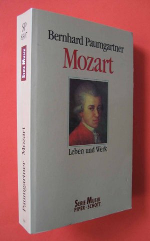 gebrauchtes Buch – Bernhard Paumgartner – Mozart Leben und Werk (Der Klassiker der Mozart Literatur mit 7 Abbildungen)