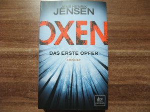 gebrauchtes Buch – Jensen, Jens Henrik – Oxen. Das erste Opfer