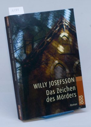 gebrauchtes Buch – Willy Josefsson – Das Zeichen des Mörders