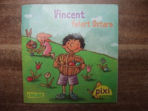 gebrauchtes Buch – Vincent feiert Ostern, Pixi Nr. 1350