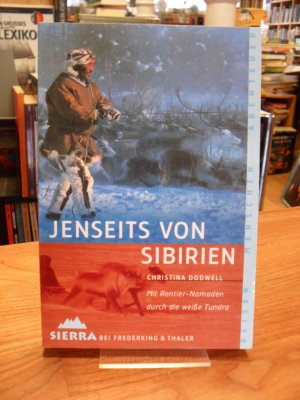 Jenseits von Sibirien - Mit Rentier-Nomaden durch die weiße Tundra