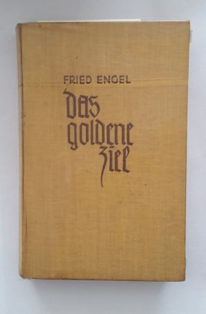 Das goldene Ziel - ein Werden und Reifen