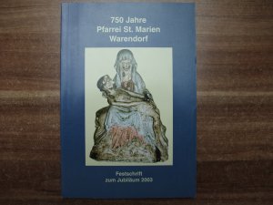 750 Jahre Pfarrei S. Marien Warendorf, Festschrift zum Jubiläum 2003