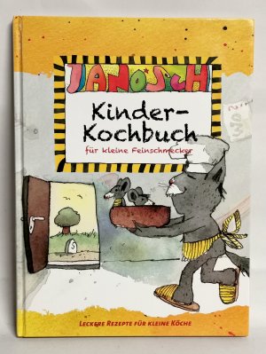 Kinder-Kochbuch für kleine Feinschmecker Rezepte von Felix Frissifrass