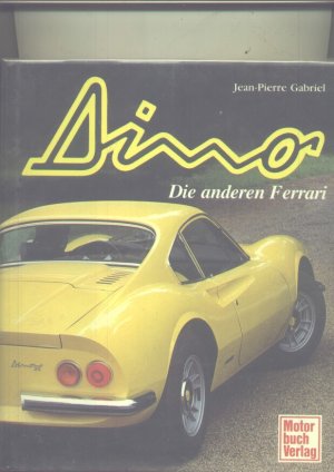 Dino Die anderen Ferrari