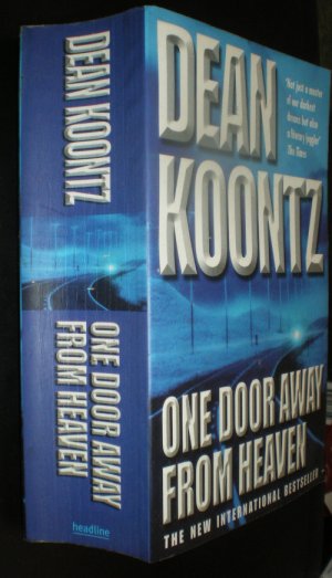 gebrauchtes Buch – Dean Koontz – One Door Away from Heaven. Thriller