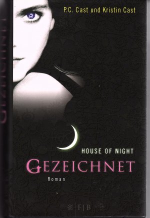 gebrauchtes Buch – Cast, P.C.; Cast – Gezeichnet - House of Night