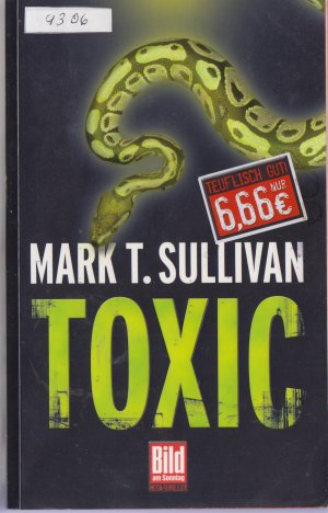 gebrauchtes Buch – Mark Sullivan – Toxic