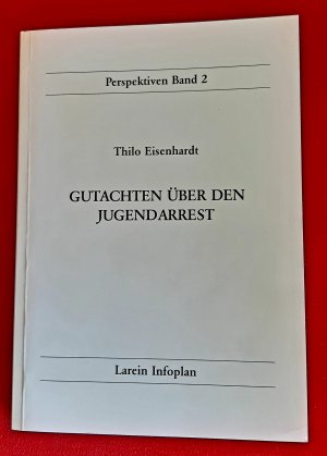 Gutachten über den Jugendarrest