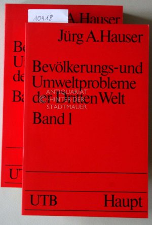 gebrauchtes Buch – Hauser, Jürg A. – Bevölkerungs- und Umweltprobleme der Dritten Welt. (2 Bde.) [= UTB 1568, 1569] Soziologie - Interdisziplinär