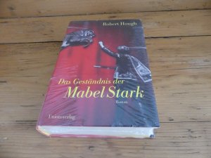 gebrauchtes Buch – Robert Hough – Das Geständnis der Mabel Stark