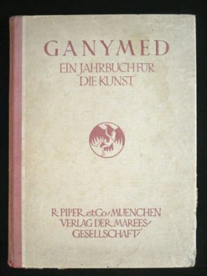 Ganymed. Ein Jahrbuch für die Kunst. Dritter Band, 1921.