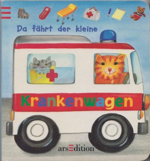 gebrauchtes Buch – Sabine Lohf – Da fährt der kleine Krankenwagen