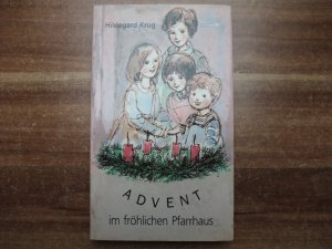 Advent im Fröhlichen Pfarrhaus