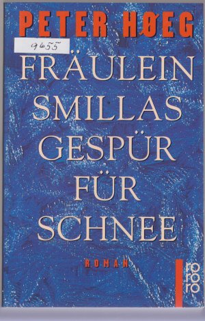 gebrauchtes Buch – Peter Høeg – Fräulein Smillas Gespür für Schnee