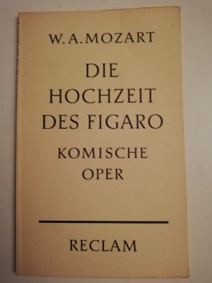 gebrauchtes Buch – W.A. Mozart – Die Hochzeit des Figaro