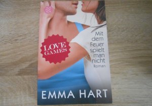 gebrauchtes Buch – Emma Hart – Love Games - Mit dem Feuer spielt man nicht