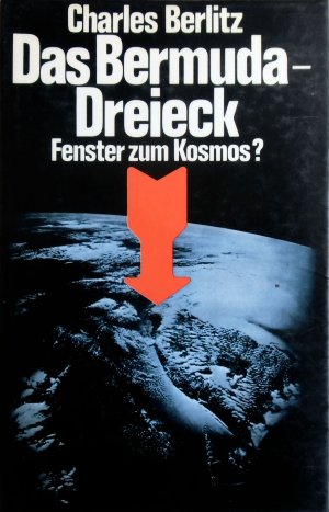 gebrauchtes Buch – Charles Berlitz, J – Das Bermuda-Dreieck - Fenster zum Kosmos?