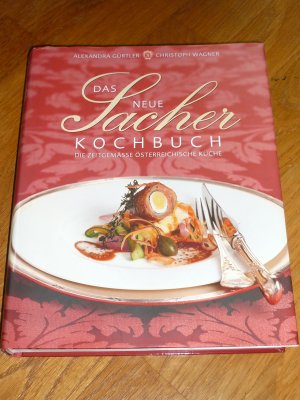 gebrauchtes Buch – Alexandra Gürtler; Christoph Wagner – Das neue Sacher Kochbuch. Die zeitgemässe österreichische Küche.