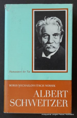 gebrauchtes Buch – Nossik, Boris Michailowitsch – Albert Schweitzer