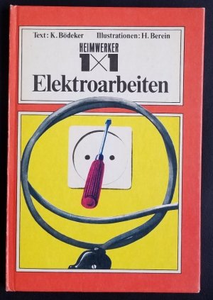 Elektroarbeiten - Heimwerker 1x1