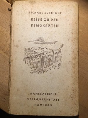 Reise zu den Demokraten. EIN Graubündner Tagebuch 1937