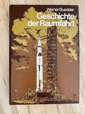 gebrauchtes Buch – Werner Buedeler – Geschichte der Raumfahrt