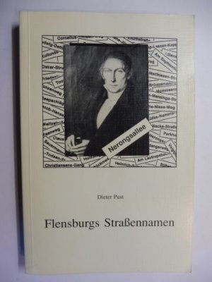 Flensburgs Straßennamen *. (ISBN 0851705146)