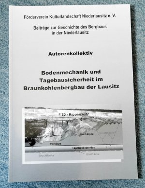 Bodenmechanik und Tagebausicherheit im Braunkohlenbergbau der Lausitz