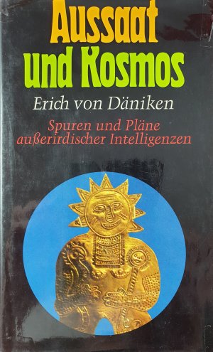 Aussaat und Kosmos. Spuren und Pläne außerirdischer Intelligenzen