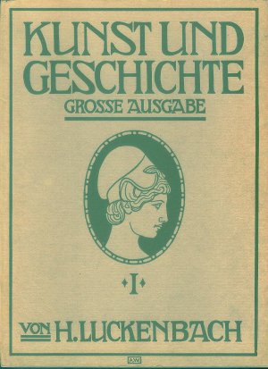 Kunst und Geschichte  ;  Große Ausgabe   Teil  1 + 2 + 3