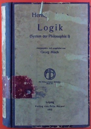 System der Philosophie. Erster Teil: Drei Bücher der Logik. Drei Bücher vom Denken, vom Untersuchen und vom Erkennen.