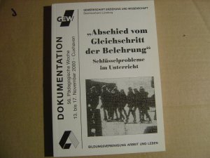 Abschied vom Gleichschritt der Belehrung" Schlüsselprobleme in Unterricht; Dokumentation der 56. Pädagogischen Woche der GEW in Cuxhaven vom 13. bis 17. November 2000. Annegret Sloot ; Uwe Nordhoff (Hrsg.). Hrsg.: Bezirksverband Lüneburg der GEW