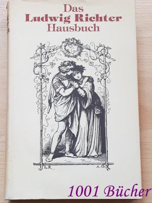 Das Ludwig Richter Hausbuch