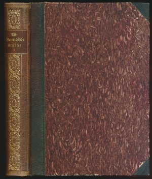 Altösterreichische Erzähler., Schreyvogel, Grillparzer, Seidl, Halm, Steckhamer. Mit einer Einleitung von Adolf Bartels. [Nummerierte Liebhaberausgabe […]