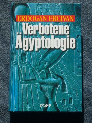 gebrauchtes Buch – Erdogan Ercivan – Verbotene Ägyptologie