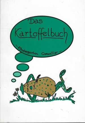 gebrauchtes Buch – Kindergarten Conweiler  – DAS KARTOFFELBUCH