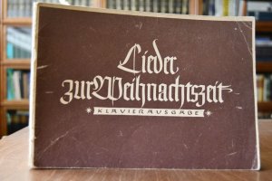 antiquarisches Buch – Arnold-Lang, Ilse und Gotthold Frotscher – Lieder zur Weihnachtszeit. Klavierausgabe.