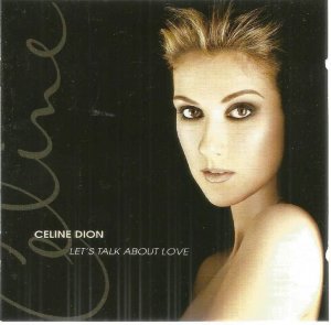 Celine Dion - Let's Talk About Love  (1997)