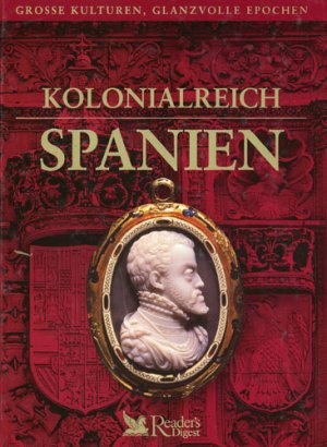 gebrauchtes Buch – Kolonialreich Spanien