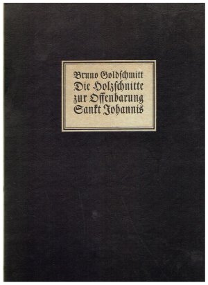 Die Offenbarung Sankt Johannis. Signierte Vorzugsausgabe mit Extrasuite in Orig. Halbperg. Mappe