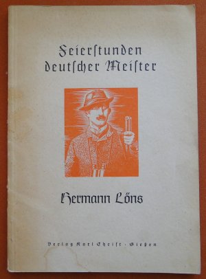 Hermann Löns. Feierstunden deutscher Meister Band 2